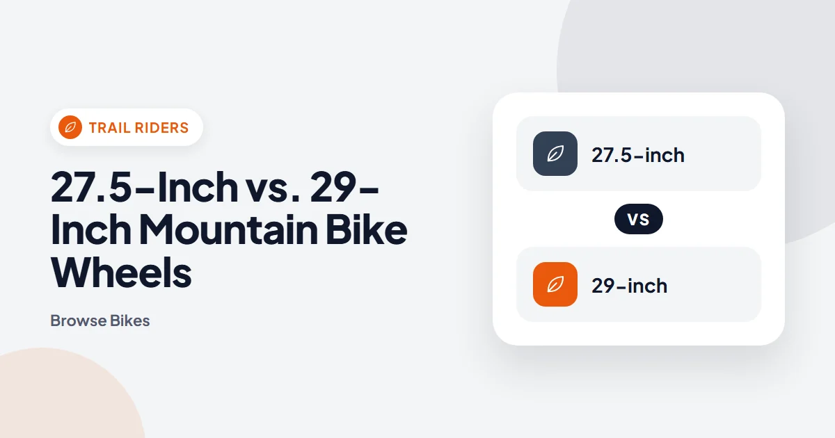 27.5-Inch vs. 29-Inch Mountain Bike Wheels